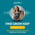 Find Grow Keep