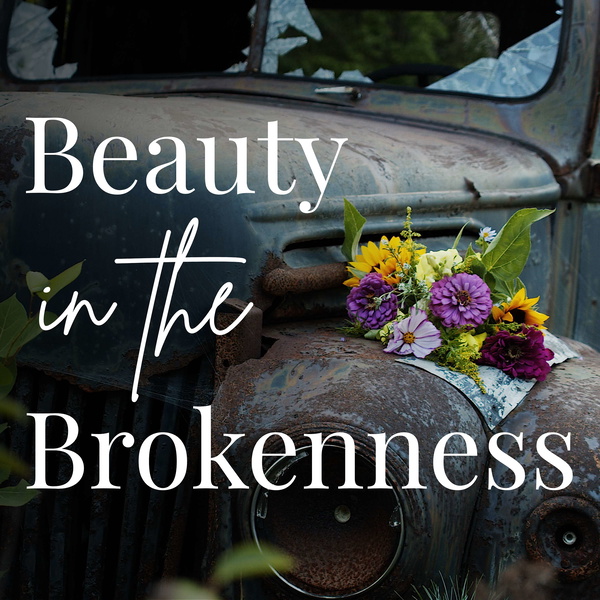 Artwork for Beauty in the Brokenness- Christian Women