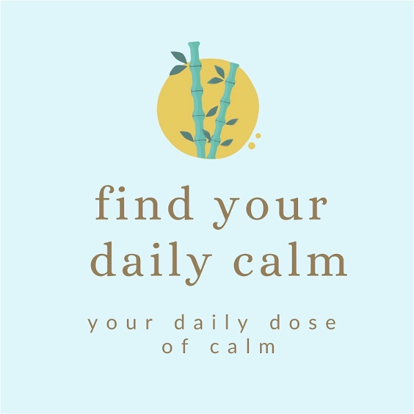 Artwork for Find Your Daily Calm