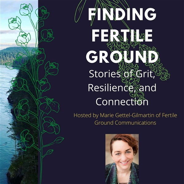 Artwork for Finding Fertile Ground: Stories of Grit, Resilience, and Fertile Ground
