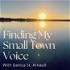 Finding My Small Town Voice