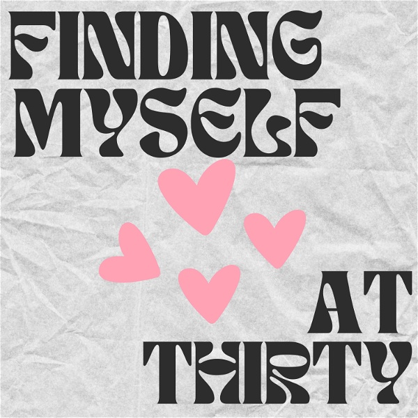Artwork for Finding myself at Thirty
