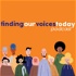 Finding Our Voices Today