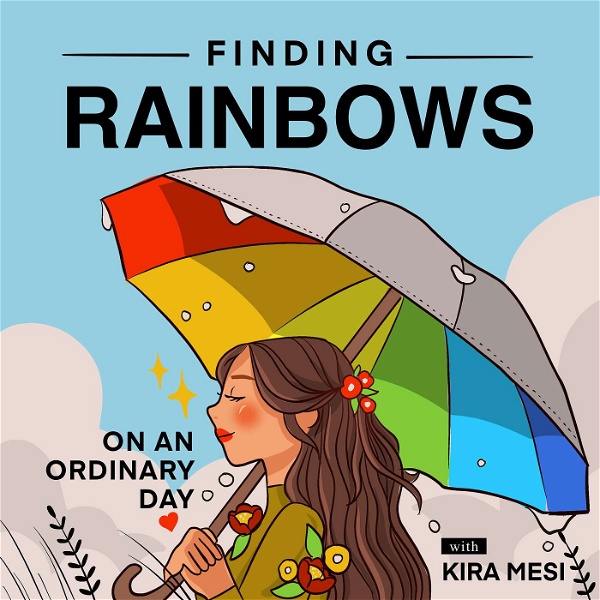 Artwork for Finding Rainbows on an ordinary day