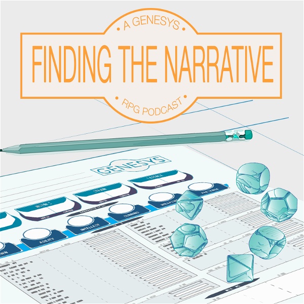 Artwork for Finding The Narrative: A Genesys RPG Podcast