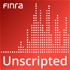 FINRA Unscripted