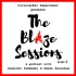 The Firecracker Department - The Blaze Sessions Season 02