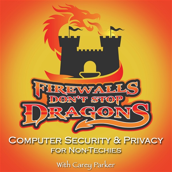 Artwork for Firewalls Don't Stop Dragons Podcast