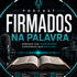 FIRMADOS NA PALAVRA