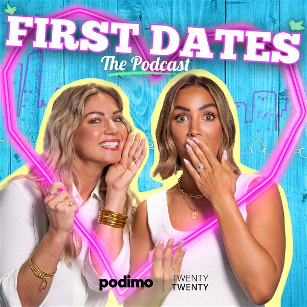 Artwork for First Dates: The Podcast