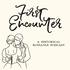 First Encounter—A Historical Romance Podcast