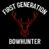 First Generation Bowhunter