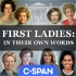 First Ladies: In Their Own Words