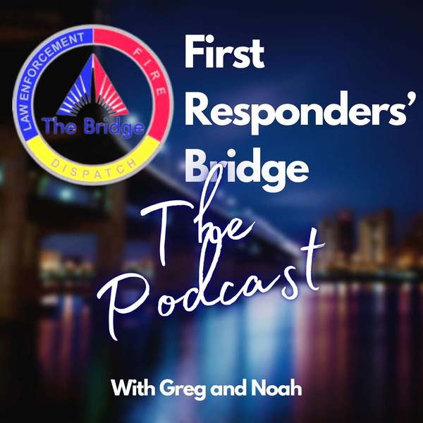Artwork for First Responders' Bridge: The Podcast