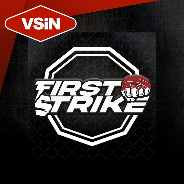 Artwork for First Strike: VSiN's UFC Betting Podcast