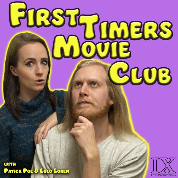 Artwork for First Timers Movie Club