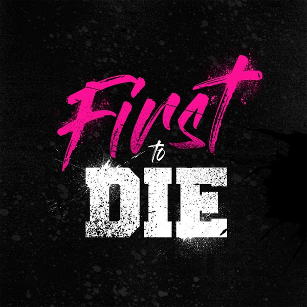 Artwork for First to Die