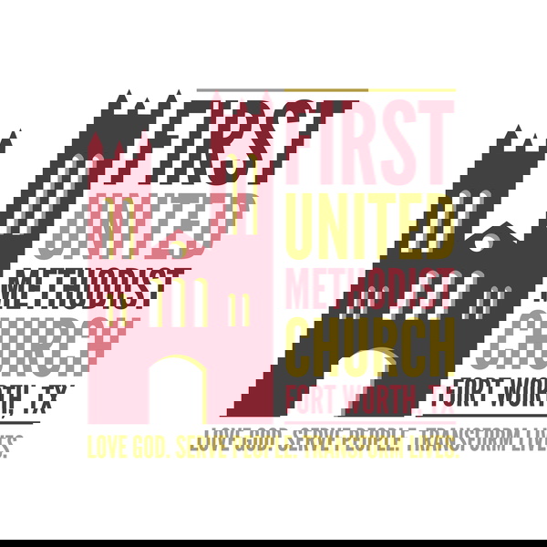 Artwork for First United Methodist Church of Fort Worth
