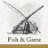 Fish and Game