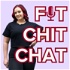 Fit Chit Chat