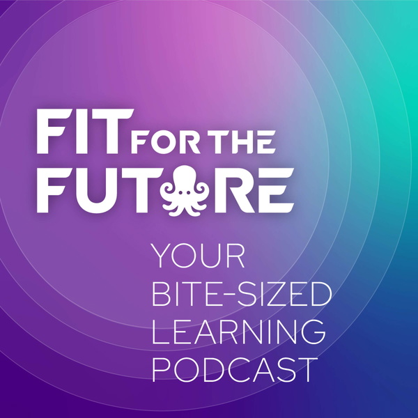 Artwork for Fit for the future