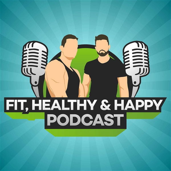 Artwork for Fit, Healthy & Happy Podcast