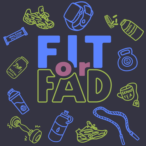 Artwork for Fit or Fad