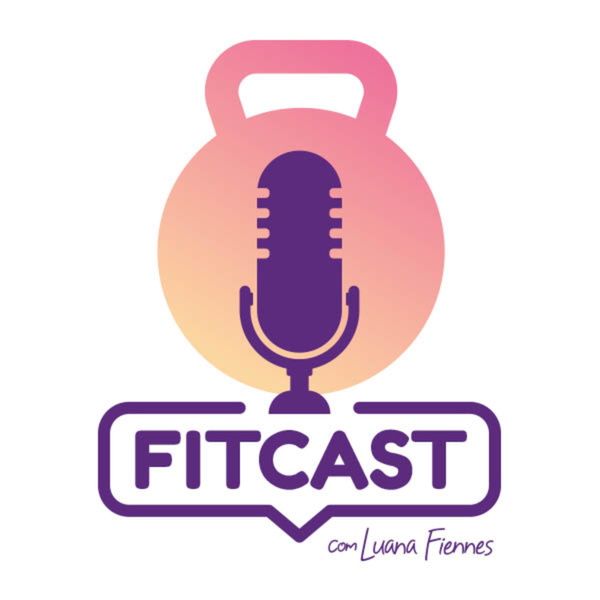 Artwork for FitCast por Luana Fiennes