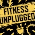 Fitness Unplugged