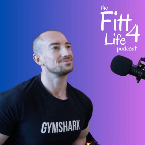 Artwork for The Fitt 4 Life Podcast
