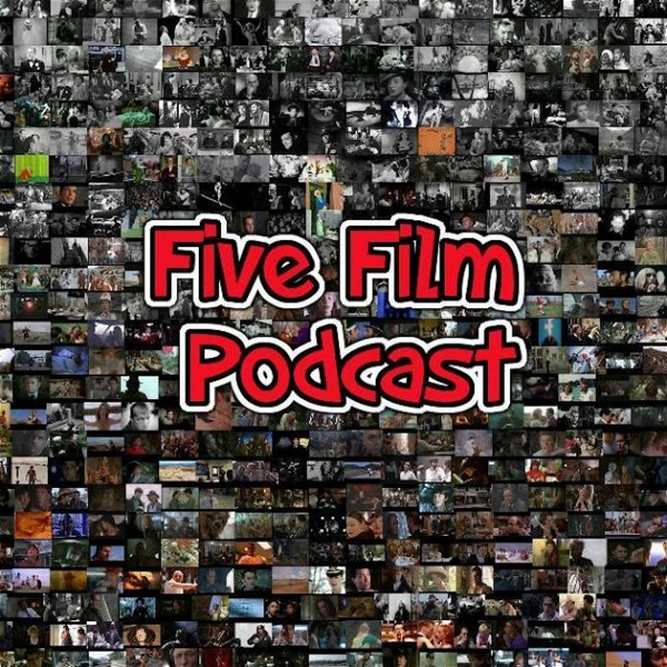 Artwork for Five Film Podcast