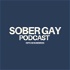 Sober Gay Podcast