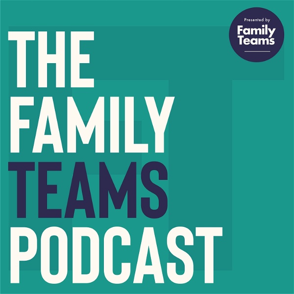 Artwork for The Family Teams Podcast