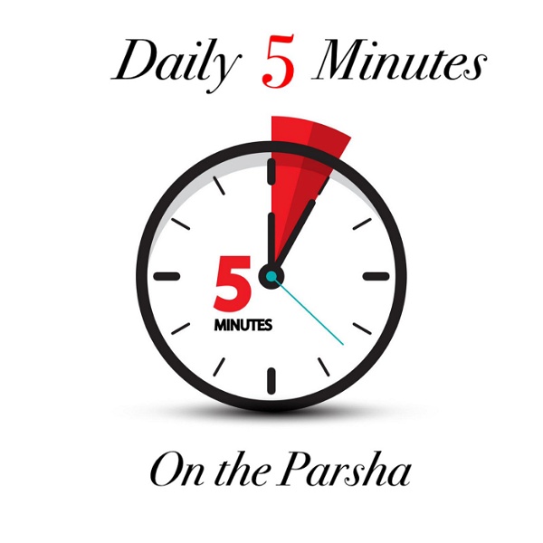 Artwork for 5 minutes a Day on the Parsha
