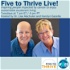 Five To Thrive Live