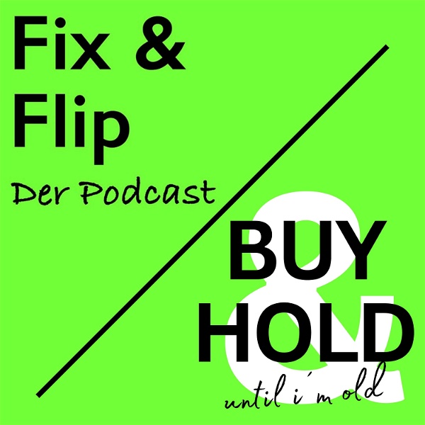 Artwork for Fix & Flip // Buy & Hold