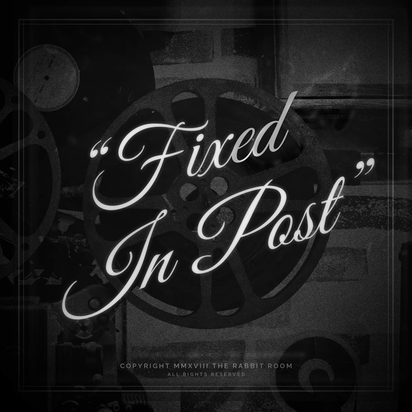 Artwork for Fixed In Post