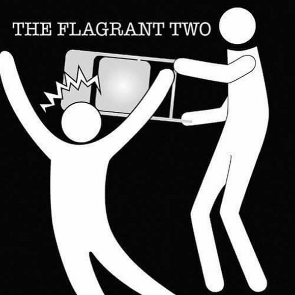 Artwork for Flagrant Two Podcast