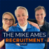 The Mike Ames Recruitment Show