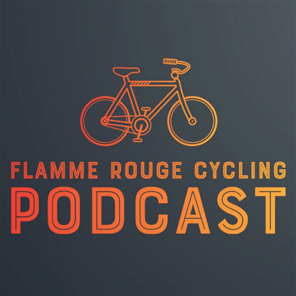 Artwork for Flamme Rouge Cycling Podcast