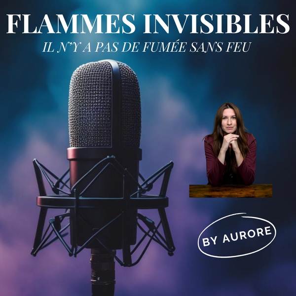Artwork for Flammes Invisibles®