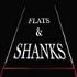 Flats and Shanks
