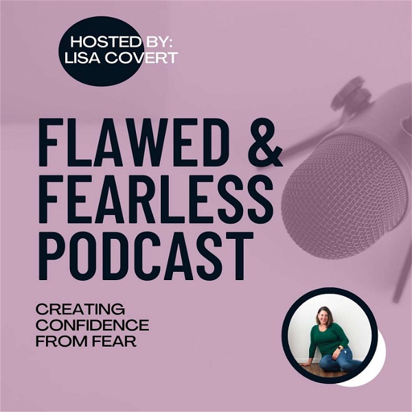 Artwork for Flawed and Fearless Podcast