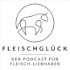 Fleischglück Podcast
