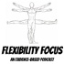 Flexibility Focus