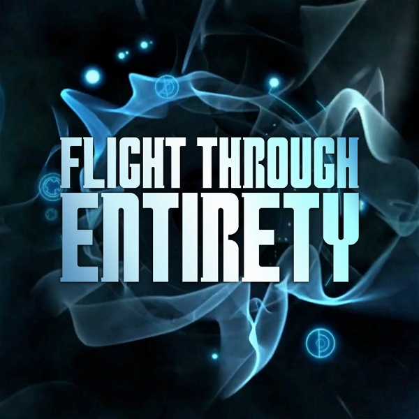 Artwork for Flight Through Entirety: A Doctor Who Podcast