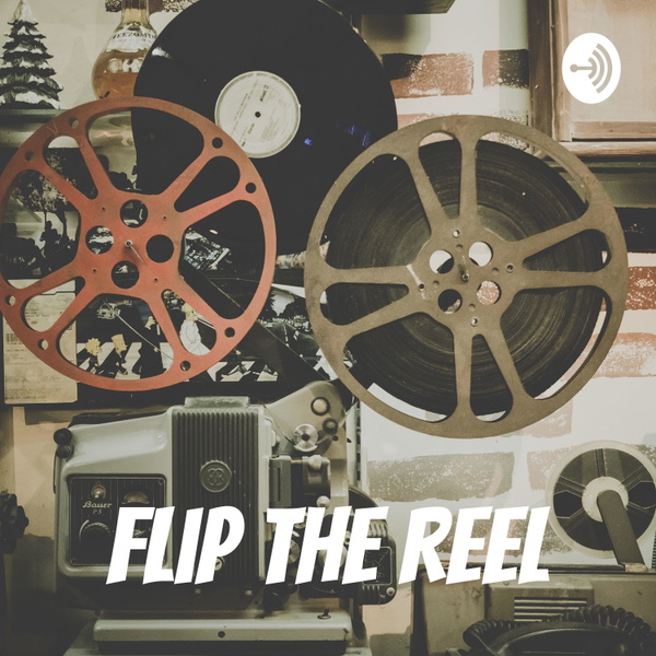 Artwork for Flip the Reel