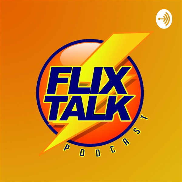 Artwork for Flix Talk Podcast