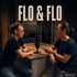 FLO & FLO