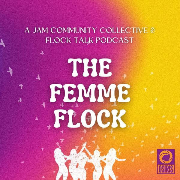 Artwork for Flock Talk with the Femme Flock